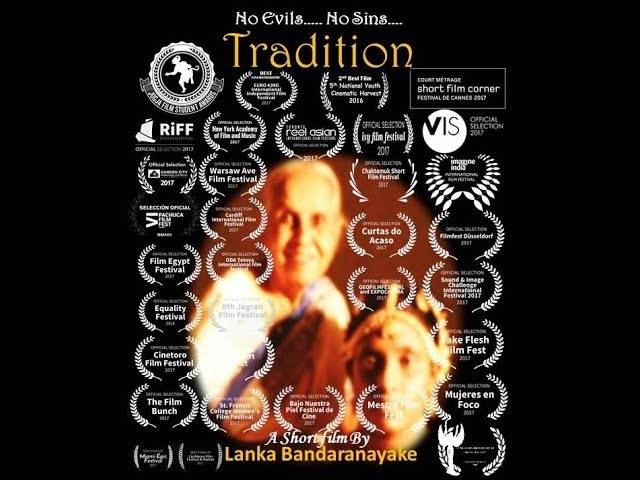 *Tradition* by Lanka Bandaranayake, screened at Locarno Open Doors 2016-18 and at many other festivals
