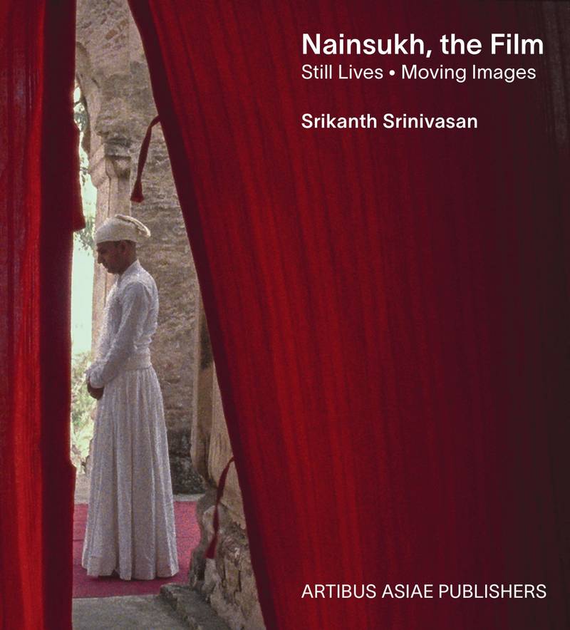 Front cover of the book *Nainsukh, the Film: Still Lives, Moving Images*, written by Srikanth Srinivasan, published by Artibus Asiae Publishers, 2023. Image courtesy of the author.